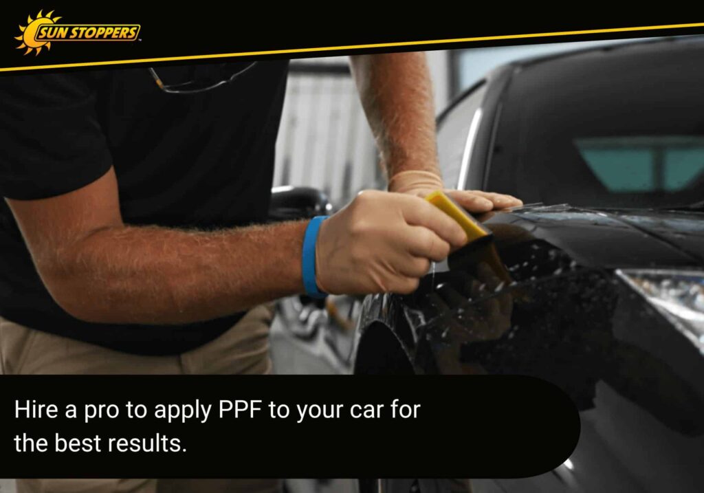 hire a paint protection film professional